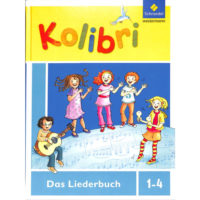 Kolibri Liederbuch 2012 1-4